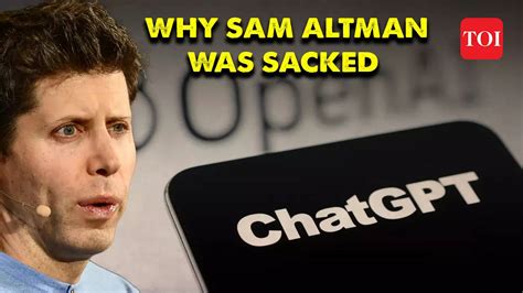 Why Sam Altman, the poster boy of AI, was sacked by the OpenAI Board
