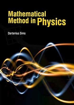 Buy MATHEMATICAL METHOD IN PHYSICS (HB 2022) Book Online at Low Prices ...