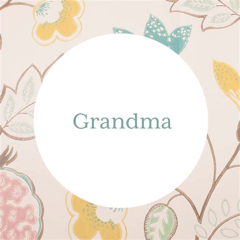 65 Of Our Favorite Southern Grandma Names And Nicknames