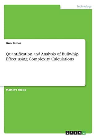 Buy Quantification and Analysis of Bullwhip Effect using Complexity ...