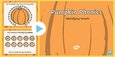 Pumpkin Phonics Identifying Vowels Interactive PowerPoint