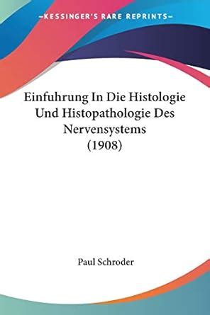Buy Einfuhrung In Die Histologie Und Histopathologie Des Nervensystems ...