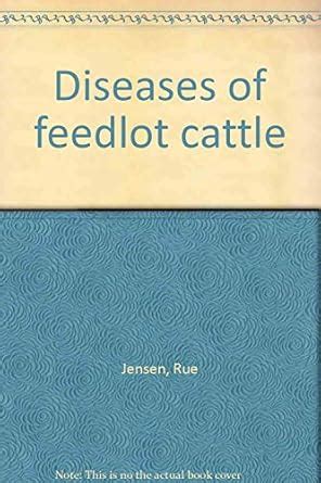 Buy Diseases of feedlot cattle Book Online at Low Prices in India ...