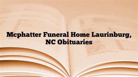 Mcphatter Funeral Home Laurinburg, NC Obituaries | International Health 24
