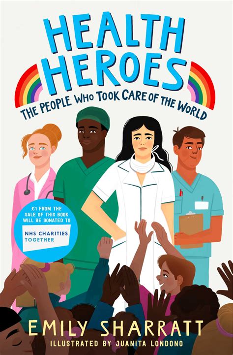 Health Heroes: The People Who Took Care of the World | Book by Emily ...