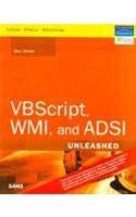 VBSCRIPT WMI AND ADSI UNLEASHED: Using VBScript, WMI, and ADSI To ...