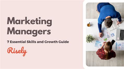 Marketing Managers: 7 Essential Skills and Growth Guide - Risely
