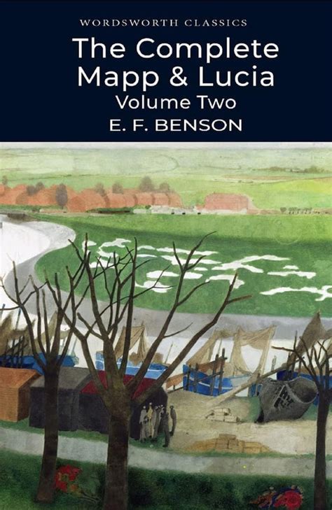 The Complete Mapp & Lucia: Volume Two: Volume 2 (Wordsworth Classics ...