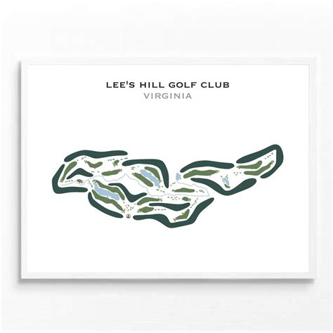 Lee's Hill Golf Club, VA | Golf Course Map, Golf Map, Golfer Gift for ...