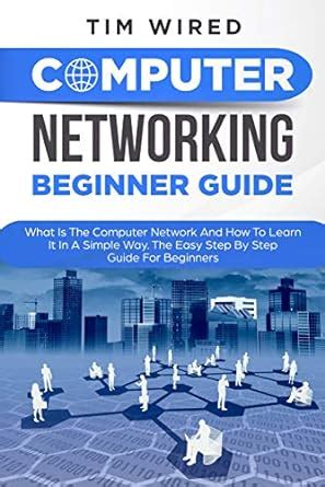 Computer Networking Beginners Guide: What Is The Computer Network And ...