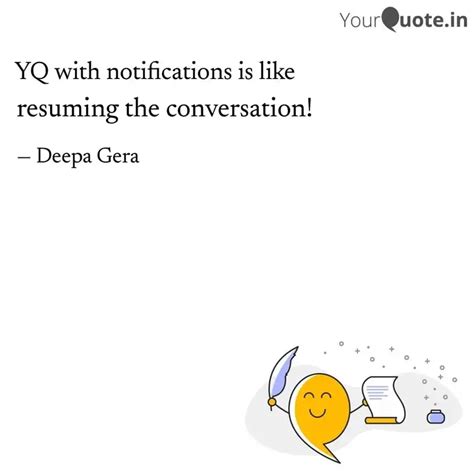 resuming the conversation... | Quotes & Writings by Deepa Gera | YourQuote