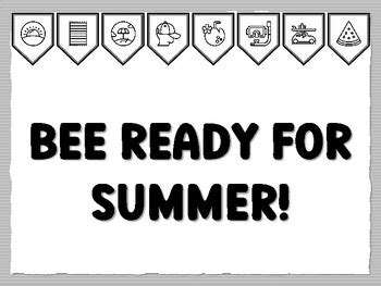 BEE READY FOR SUMMER! Summer Bulletin Board Kit, Ready to print school ...