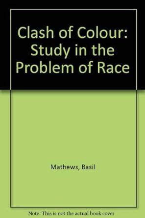 Buy Clash of Colour: Study in the Problem of Race Book Online at Low ...