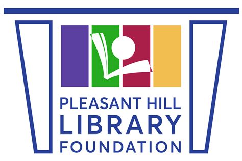 The Pleasant Hill Library Foundation - Pleasant Hill Library Foundation