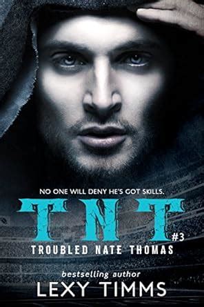 Troubled Nate Thomas - Part 3: NFL Football Sport Romance Bad Boy TNT ...