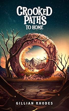 Crooked Paths to Home eBook : Rhodes, Gillian: Amazon.in: Kindle Store