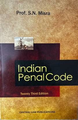 Indian Penal Code: Buy Indian Penal Code by s.n.Mishra at Low Price in ...