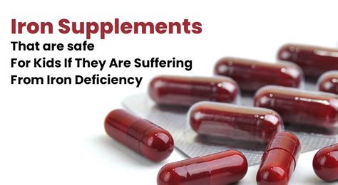 Iron Supplements That are safe For Kids If They Are Suffering From Iro ...