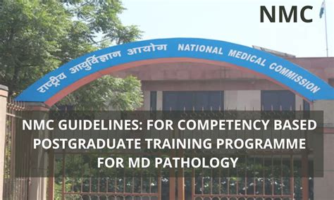 NMC Guidelines for Competency Based Training Programme for MD Pathology