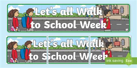 Let's all Walk to School Week Display Banner (teacher made)