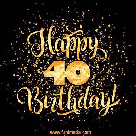 Happy 40th Birthday Animated GIFs | Funimada.com