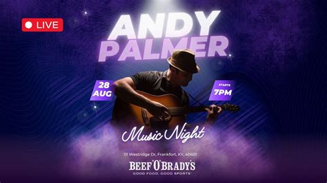 ?? Beef O Bradys Musical Night! ??, 111 Westridge Dr, Frankfort, KY ...