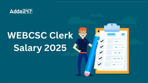 WEBCSC Clerk Salary 2025, In-Hand Salary, Salary Structure, Job Profile