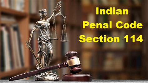 IPC Section 114: घटना के समय उकसाने वाले की मौजूदगी से जुड़ी है IPC की ...