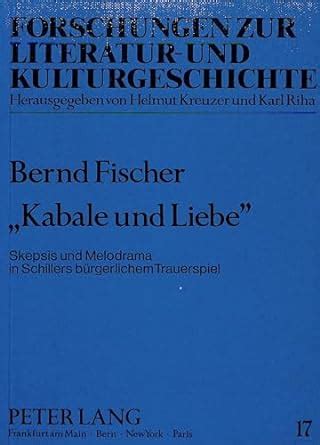 Buy «Kabale Und Liebe»: Skepsis Und Melodrama in Schillers ...