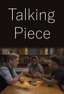 Talking Piece | Rotten Tomatoes