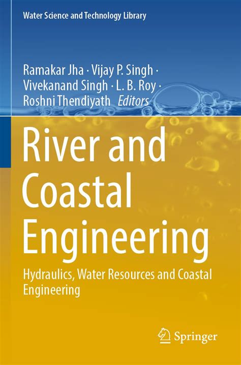 Buy River and Coastal Engineering: Hydraulics, Water Resources and ...