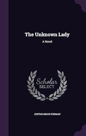 The Unknown Lady : Forman, Justus Miles: Amazon.in: Books