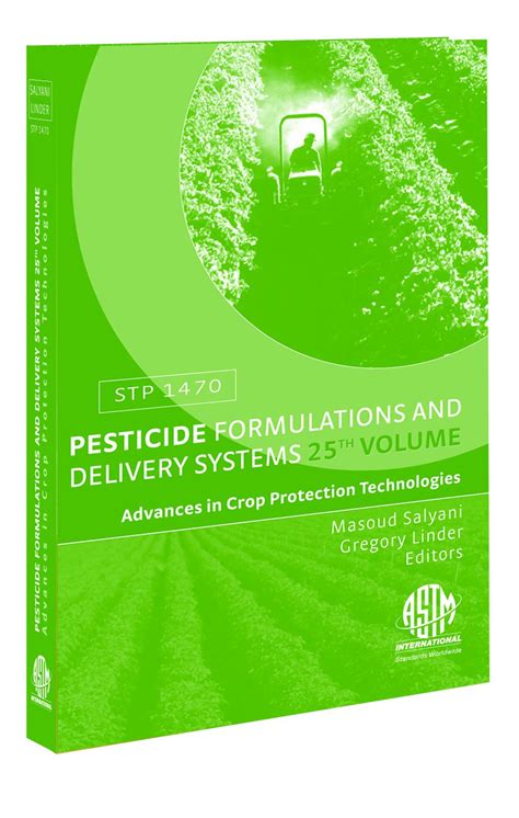 Pesticide Formulations and Delivery Systems (Advances in Crop ...