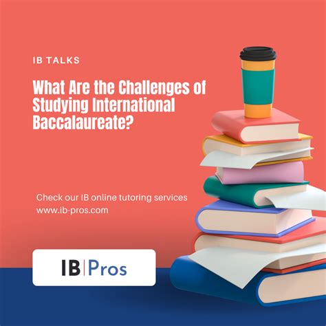 What Are the Challenges of Studying International Baccalaureate? - IB Pros