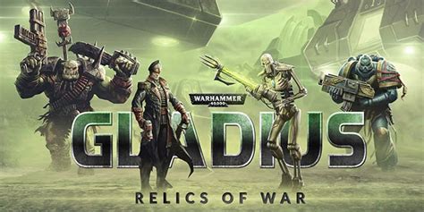 Warhammer 40,000: Gladius - Relics of War: Deluxe Edition v1.17.0 – торрент