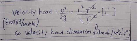 Dimensional formula of velocity head - Brainly.in