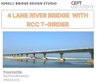 Design of 4 Lane RCC T-Girder River Bridge | CEPT - Portfolio