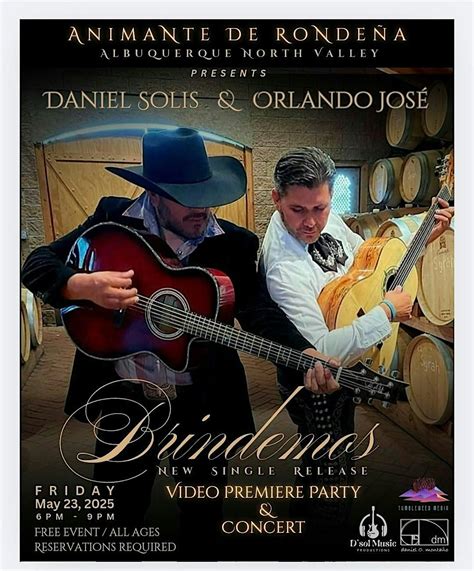 "Brindemos" Video Premiere & Concert, Casa Rondeña Winery, Los Ranchos ...