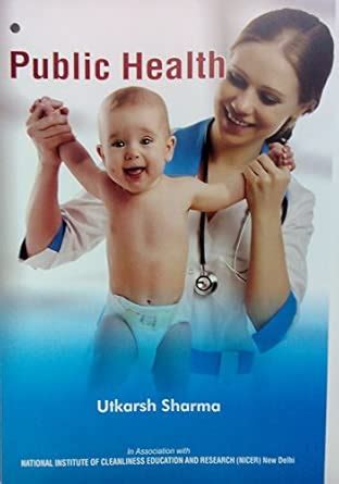 Public Health : Utkarsh Sharma: Amazon.in: Books