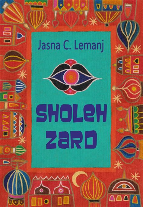 Sholeh Zard (Italian Edition) eBook : Lemanj, Jasna C., Tezzele Kramer ...