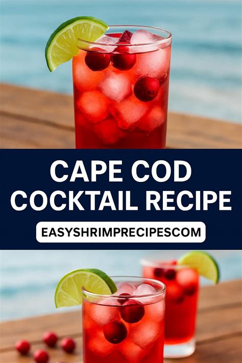 Cape Cod Cocktail - A Classic & Refreshing Drink