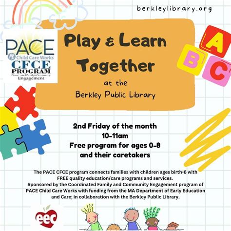 Play & Learn Together with PACE, Berkley Public Library MA, North ...