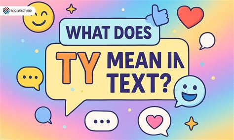 What Does TY Mean in Text? 💬 Slang Explained