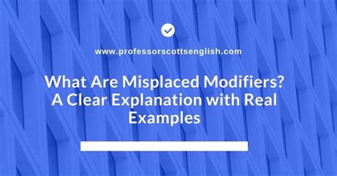 Image result for Misplaced Modifier Adjective Examples
