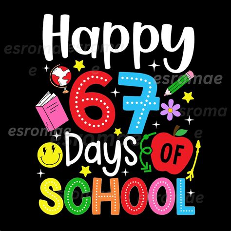 Happy 67 Days of School Six Seven Meme Svg Png, 67 Days of School ...