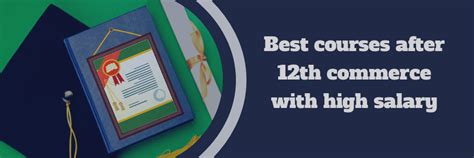 Best Courses After 12th Commerce Students | Scope, Salary 2024