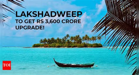 Lakshadweep Islands: Rs 3,600 Crore Infrastructure Upgrade for Ports ...