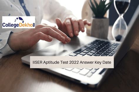 IISER Aptitude Test 2022 Answer Key Date: Know when answer key is ...