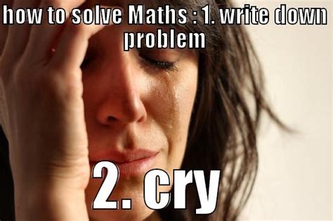 Image result for Meme Math Solve Problems