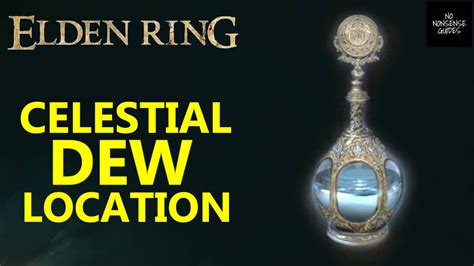 Elden Ring Celestial Dew Location - Easy & Free - How to Get Absolution ...